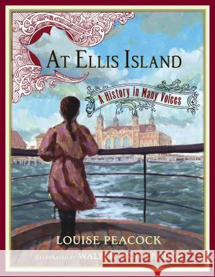 At Ellis Island: A History in Many Voices Louise Peacock Walter Lyon Krudop 9780689830266 Atheneum Books - książka