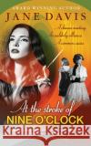 At the Stroke of Nine O'Clock Jane Davis 9781838034801 Rossdale Print Productions