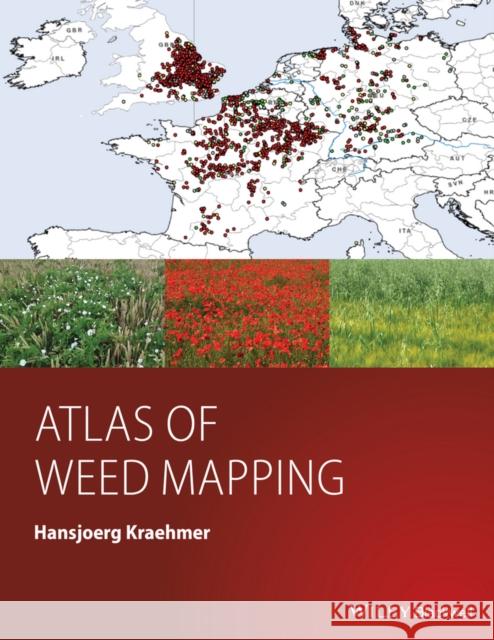 Atlas of Weed Mapping Kraehmer, Hansjoerg 9781118720738 John Wiley & Sons - książka
