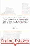 Atonement: Thoughts on Yom ha'Kippurim S. H. Parker 9781716544132 Lulu.com