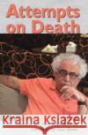 Attempts on Death Chawki Abdelamir 9781916312159 Smokestack Books