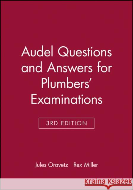 Audel Questions and Answers for Plumbers' Examinations Jules Oravetz 9780025935105 MacMillan Publishing Company - książka