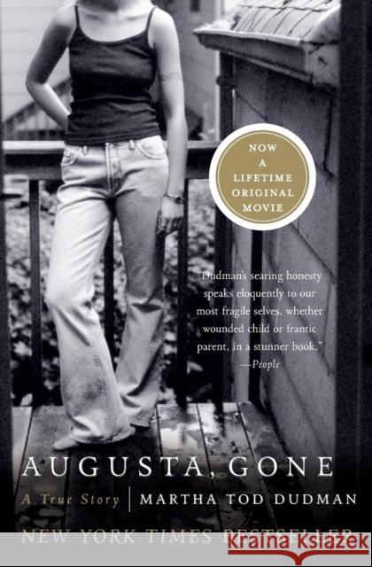 Augusta, Gone: A True Story Martha Tod Dudman 9780060014155 Harper Perennial - książka