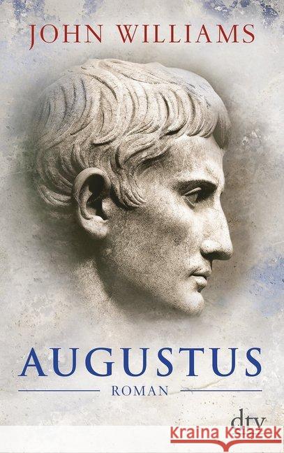 Augustus : Roman. Ausgezeichnet mit dem National Book Award 1973 Williams, John 9783423146128 DTV - książka