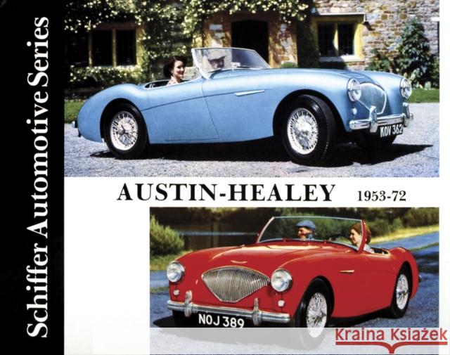 Austin-Healey 1953-1972 Walter Zeichner 9780887402128 Schiffer Publishing - książka