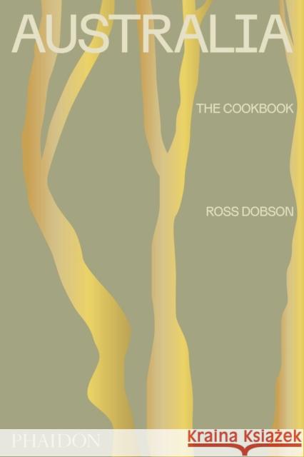 Australia: The Cookbook Ross Dobson 9781838662417 Phaidon Press Ltd - książka