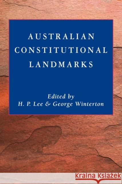Australian Constitutional Landmarks H. P. Lee George Winterton 9780521152853 Cambridge University Press - książka
