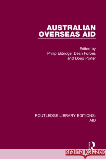 Australian Overseas Aid Philip Eldridge Dean Forbes Doug Porter 9780367341572 Routledge - książka