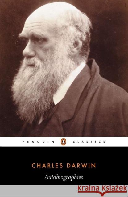 Autobiographies Charles Darwin Michael Neve Sharon Messenger 9780140433906 Penguin Books - książka
