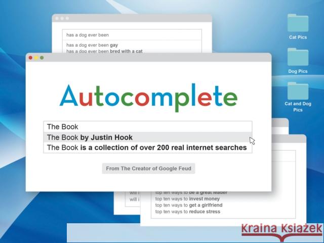 Autocomplete: The Book Justin Hook 9781452177618 Chronicle Books - książka
