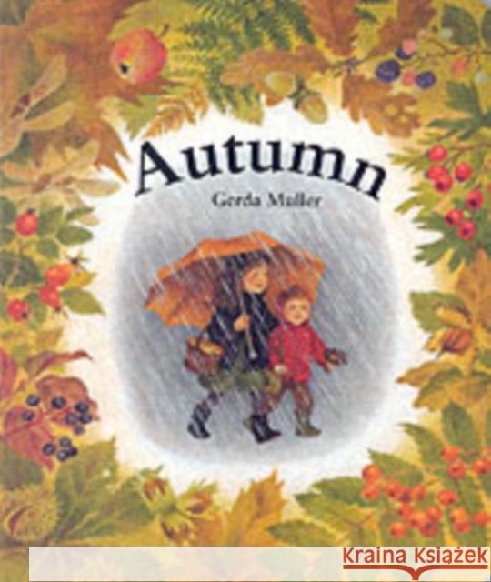 Autumn Gerda Muller 9780863151910 Floris Books - książka