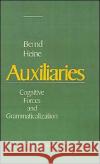 Auxiliaries: Cognitive Forces and Grammaticalization Heine, Bernd 9780195083873 Oxford University Press