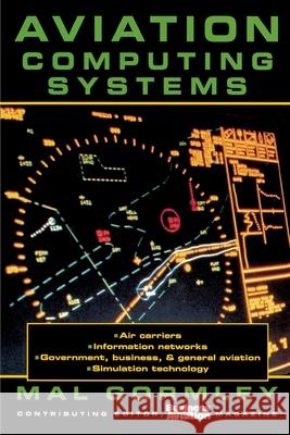 Aviation Computing Systems Mal Gormley Mal Gormley 9780070328839 McGraw-Hill Companies - książka