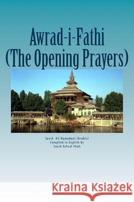 Awrad-i-Fathiah: The Opening Prayers Khan, Ghulam Hasan 9781508950493 Createspace - książka