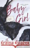 Baby Girl: One Scott Hildreth 9781731178633 Independently Published