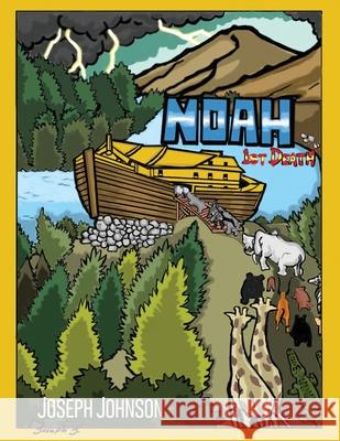 Babylon Doom: Return of the Israelites: Noah: 1st Death Joseph Johnson 9781637641415 Dorrance Publishing Co. - książka