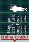 Bagpipe Sheet Music Book With Finger Positions Michael Hamilton 9781434802941 Createspace Independent Publishing Platform