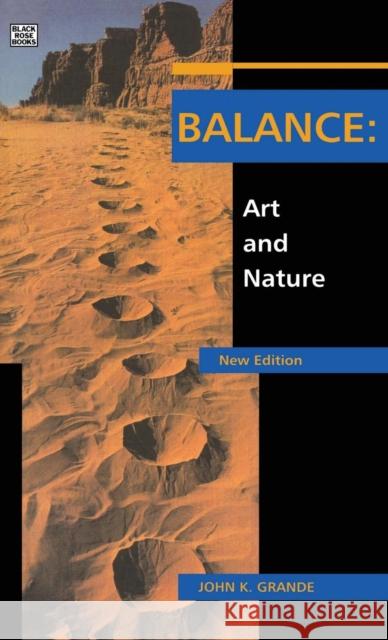 Balance Art & Nature Revised Edition John Grande 9781551642352 Black Rose Books - książka