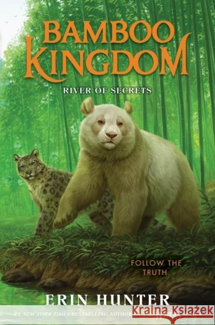 Bamboo Kingdom #2: River of Secrets Erin Hunter 9780063021983 HarperCollins - książka