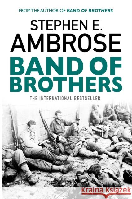 Band Of Brothers Stephen E. Ambrose 9781471158292 Simon & Schuster Ltd - książka