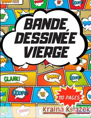 Bande dessinée vierge: 110 pages Rosarte, Pamela 9781652295648 Independently Published - książka