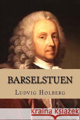 Barselstuen Ludvig Holberg 9781523242429 Createspace Independent Publishing Platform - książka