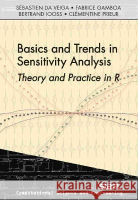 Basics and Trends in Sensitivity Analysis Clementine Prieur 9781611976687 Society for Industrial & Applied Mathematics, - książka