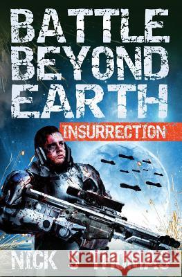 Battle Beyond Earth: Insurrection Nick S. Thomas 9781911092438 Swordworks - książka