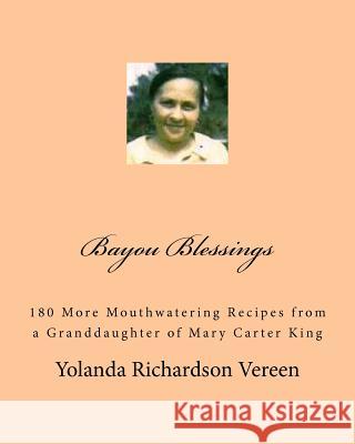 Bayou Blessings: Madea's Recipe Box Volume 2 Yolanda Richardson Vereen 9781460925126 Createspace - książka
