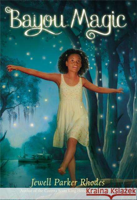Bayou Magic Jewell Parker Rhodes 9780316224840 Little, Brown Books for Young Readers - książka