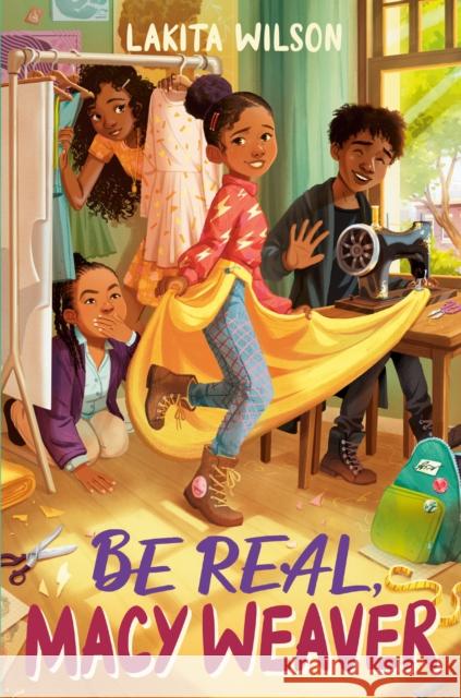 Be Real, Macy Weaver Lakita Wilson 9780593465721 Viking Books for Young Readers - książka