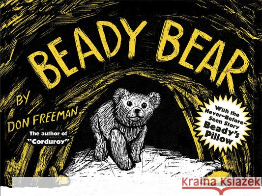 Beady Bear: With the Never-Before-Seen Story Beady's Pillow Don Freeman 9780486797137 Dover Publications - książka