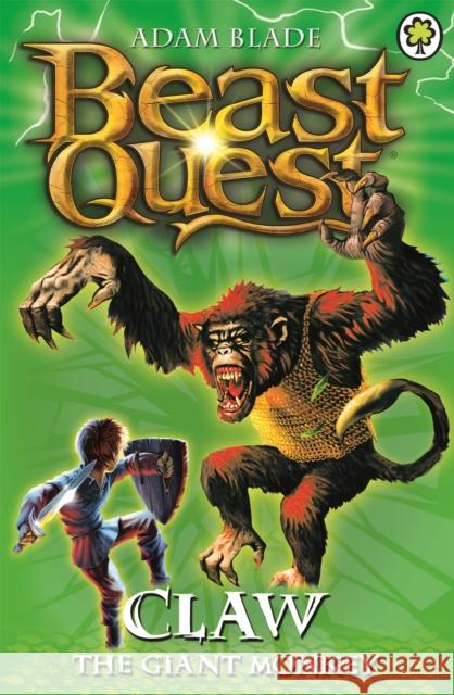 Beast Quest: Claw the Giant Monkey: Series 2 Book 2 Adam Blade 9781846169892 Hachette Children's Group - książka