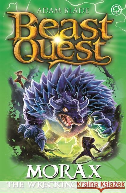 Beast Quest: Morax the Wrecking Menace: Series 24 Book 3 Adam Blade 9781408357798 Hachette Children's Group - książka