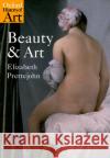 Beauty and Art: 1750-2000 Prettejohn, Elizabeth 9780192801609 Oxford University Press
