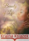 Beauty of life 101 Inspirational Quotes Cleanne Johnson 9781792371561 Beauty of Colors