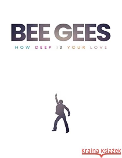 Bee Gees: How Deep Is Your Love Michael O'Neill 9781912918355 Sona Books - książka