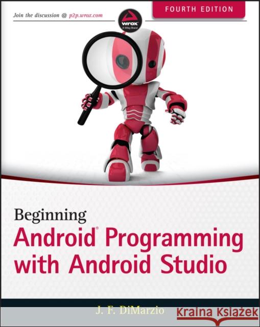 Beginning Android Programming with Android Studio Wei-Meng Lee 9781118705599 Wrox Press - książka