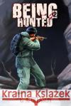 Being Hunted Darko Tomic C. a. Gleason 9781098738457 Independently Published
