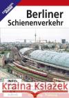 Berliner Schienenverkehr, 1 DVD-Video : Die Verkehrsmetropole 30 Jahre nach dem Mauerfall. PAL. DE  4018876084655 EK-Verlag