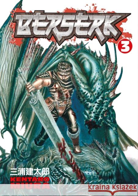 Berserk, Volume 3 Miura, Kentaro 9781593070229 Dark Horse Comics,U.S. - książka