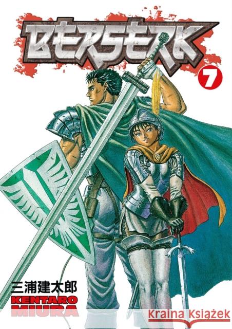 Berserk Volume 7 Kentaro Miura Kentaro Miura 9781593073282 Dark Horse Comics,U.S. - książka
