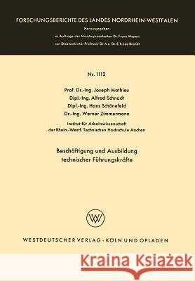 Beschäftigung Und Ausbildung Technischer Führungskräfte Mathieu, Josef 9783663004431 Vs Verlag Fur Sozialwissenschaften - książka