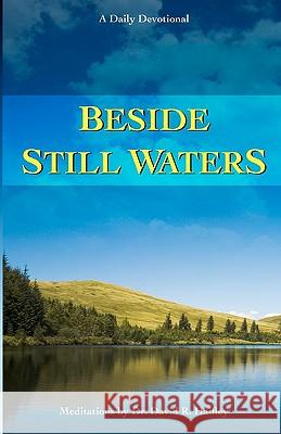 Beside Still Waters Dr David R. Haifley 9781442162136 Createspace - książka