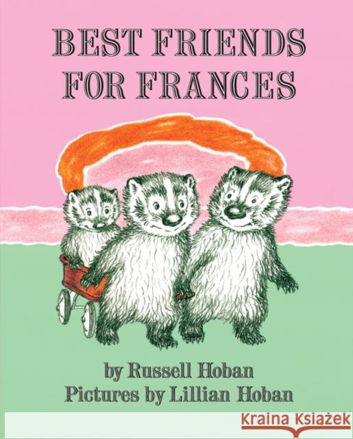 Best Friends for Frances Russell Hoban Lillian Hoban Lillian Hoban 9780060223274 HarperCollins Publishers - książka