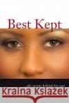 Best Kept: ...the Secrets Behind Her Eyes Chastity 9781496930934 Authorhouse