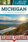 Best Tent Camping: Michigan: Your Car-Camping Guide to Scenic Beauty, the Sounds of Nature, and an Escape from Civilization Matt Forster 9781634043168 Menasha Ridge Press