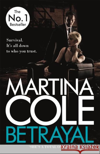 Betrayal: A gripping suspense thriller testing family loyalty Martina Cole 9781472201058  - książka