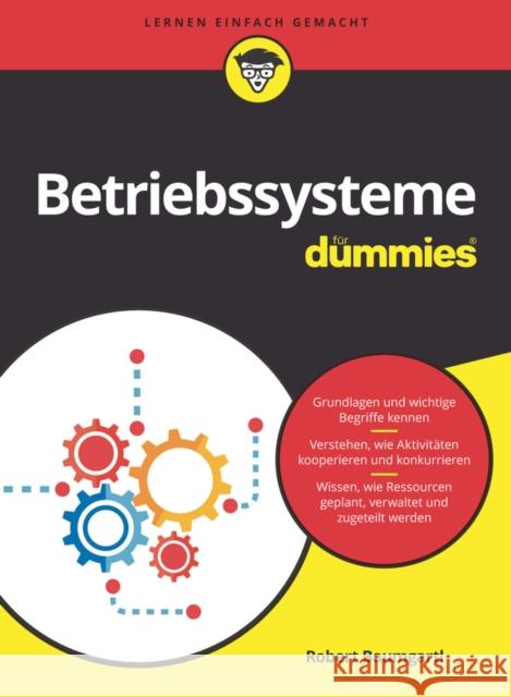Betriebssysteme fur Dummies R Baumgartl 9783527718139 Wiley-VCH Verlag GmbH - książka