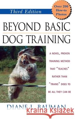 Beyond Basic Dog Training Diane L. Bauman 9780764541643 Howell Books - książka